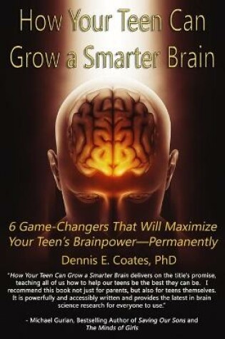 Cover of How Your Teen Can Grow a Smarter Brain