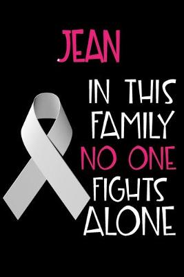 Book cover for JEAN In This Family No One Fights Alone