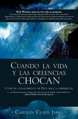 Book cover for Cuando La Vida Y Las Creencias Chocan