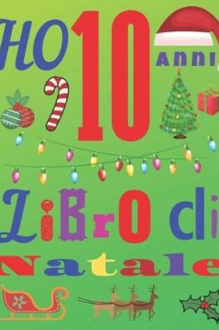 Cover of Ho 10 anni Libro di Natale