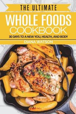 Book cover for Whole Foods Diet