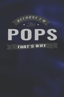 Book cover for Because I'm The Pops That's Why