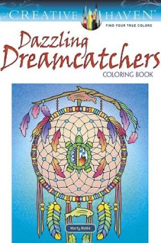 Cover of Creative Haven Dazzling Dreamcatchers Coloring Book