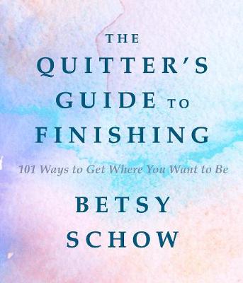 Book cover for The Quitter's Guide to Finishing
