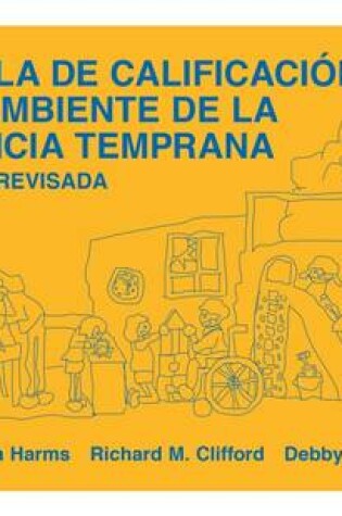 Cover of Escala de Calificación del Ambiente de la Infancia Temprana