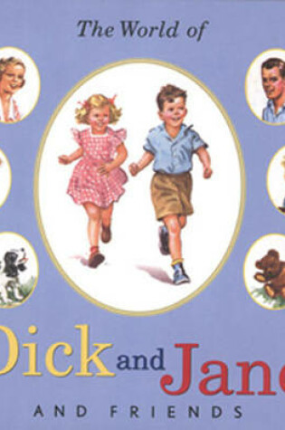 Cover of The World of Dick and Jane and Friends