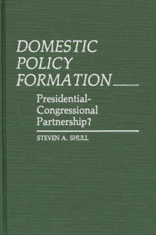 Cover of Domestic Policy Formation