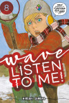 Book cover for Wave, Listen to Me! 8