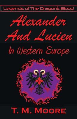 Book cover for Alexander And Lucien In Western Europe