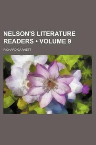 Cover of Nelson's Literature Readers (Volume 9)