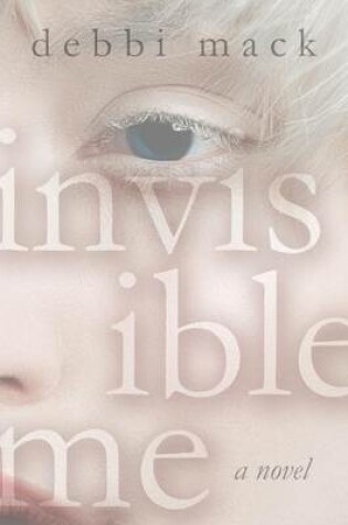 Cover of Invisible Me