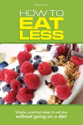 Cover of How to Eat Less