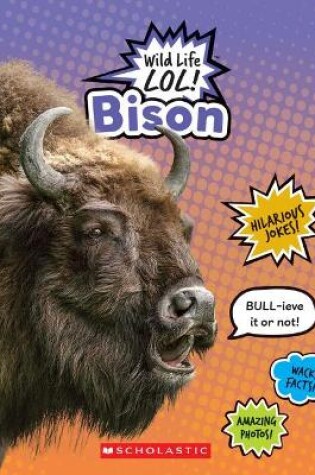 Cover of Bison (Wild Life Lol!)