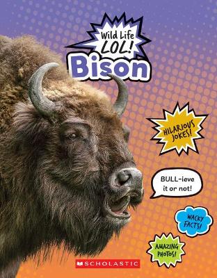 Cover of Bison (Wild Life Lol!)