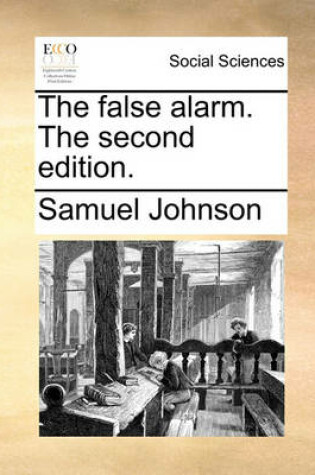 Cover of The False Alarm. the Second Edition.