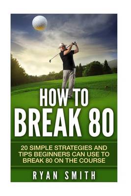 Book cover for How to Break 80