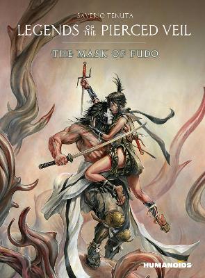 Cover of Legends of the Pierced Veil: The Mask of Fudo