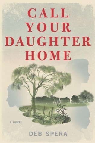 Cover of Call Your Daughter Home