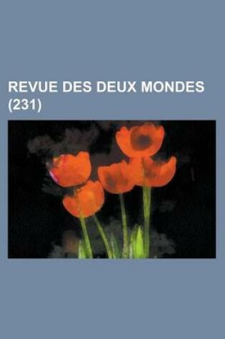 Cover of Revue Des Deux Mondes (231)