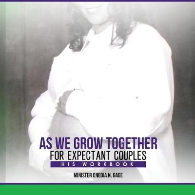 Book cover for As We Grow Together Bible Study for Expectant Couples