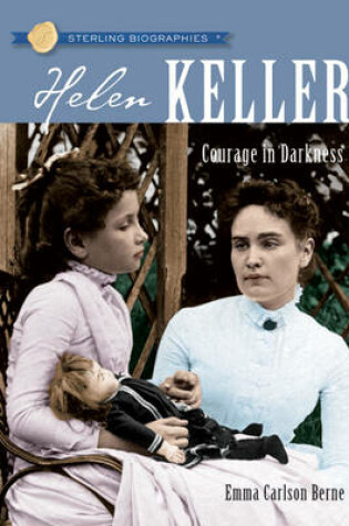 Cover of Sterling Biographies®: Helen Keller