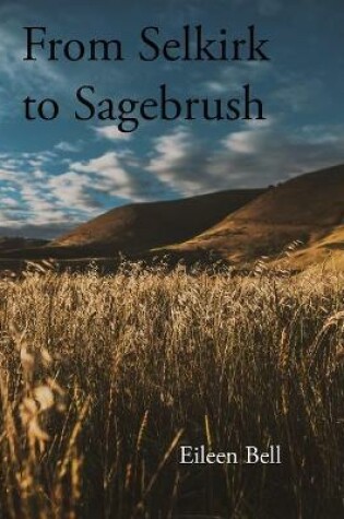 Cover of Selkirk to Sagebrush