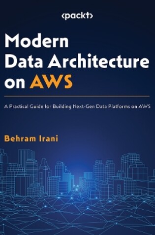 Cover of Modern Data Architecture on AWS