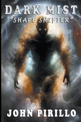 Cover of Dark Mist, Shape Shifter