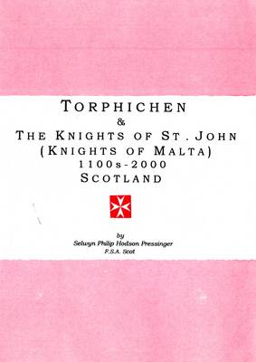 Book cover for Torphichen and the Knights of St. John (Knights of Malta) 1100s-2000 Scotland