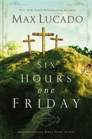 Cover of Six Hours One Friday-Expanded Edition