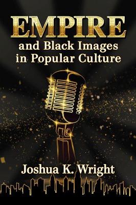 Cover of Empire and Black Images in Popular Culture