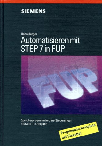 Book cover for Automatisieren Mit Step 7 in Fup - Speicherprogrammierbare Steuerungen Simatic S7-300 /400