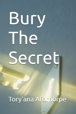 Book cover for Bury The Secret