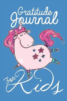 Book cover for Gratitude Journal For Kids