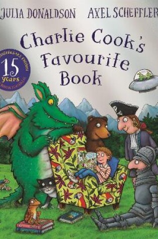 Cover of Charlie Cook's Favourite Book 15th Anniversary Edition