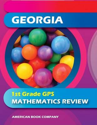 Book cover for Georgia 1st Grade GPS Mathematics Review