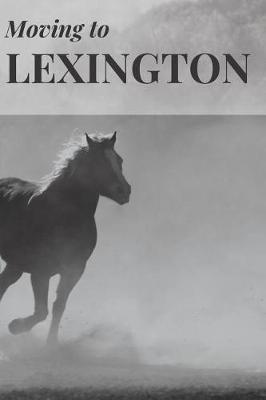 Book cover for Moving to Lexington