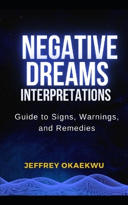 Cover of Negative Dreams Interpretations
