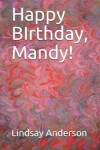 Book cover for Happy Birthday, Mandy!