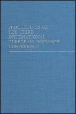 Book cover for Proceedings of The Third International Turfgrass Research Conference