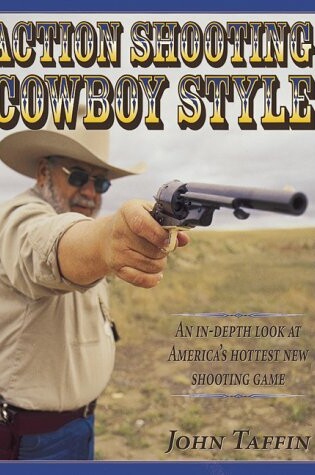 Cover of Action Shooting Cowboy Style