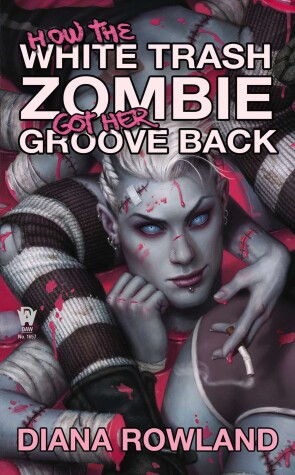 Book cover for How the White Trash Zombie Got Her Groove Back