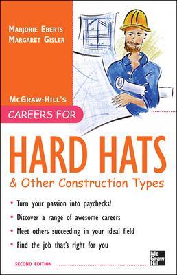 Book cover for Careers for Hard Hats and Other Construction Types, 2nd Ed.