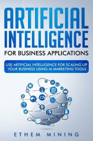 Cover of Artificial Intelligence for Business Applications