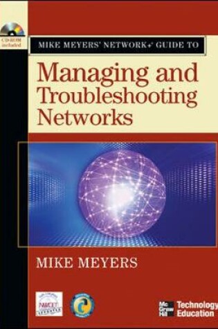 Cover of Mike Meyers' Network+ Guide To Managing and Troubleshooting Networks