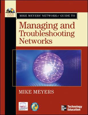 Book cover for Mike Meyers' Network+ Guide To Managing and Troubleshooting Networks