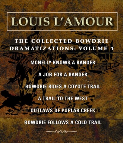 Book cover for The Collected Bowdrie Dramatizations: Volume 1