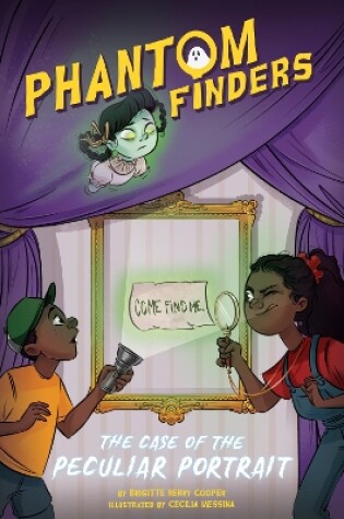 Cover of Phantom Finders: The Case of the Peculiar Portrait
