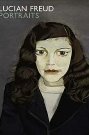 Cover of Lucian Freud Portraits