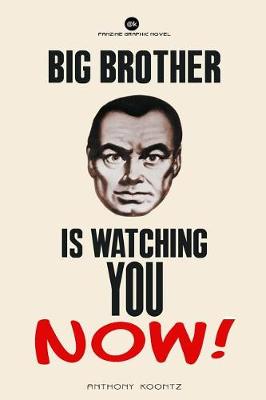 Book cover for Big Brother is Watching You NOW!